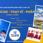 Ý – VATICAN – THỤY SỸ – PHÁP
